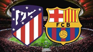 برشلونة و أتلتيكو مدريد